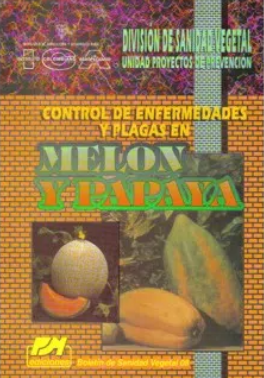 LB CONTROL DE ENFERMEDADES Y PLAGAS EN MELON Y PAPAYA
