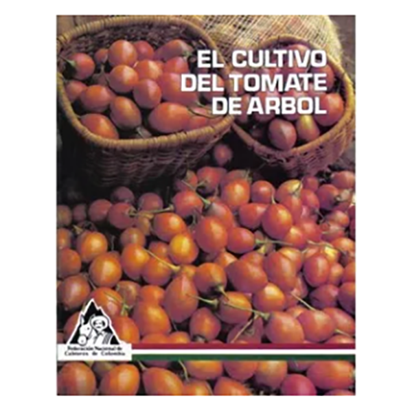 LB EL CULTIVO DEL TOMATE DE ARBOL