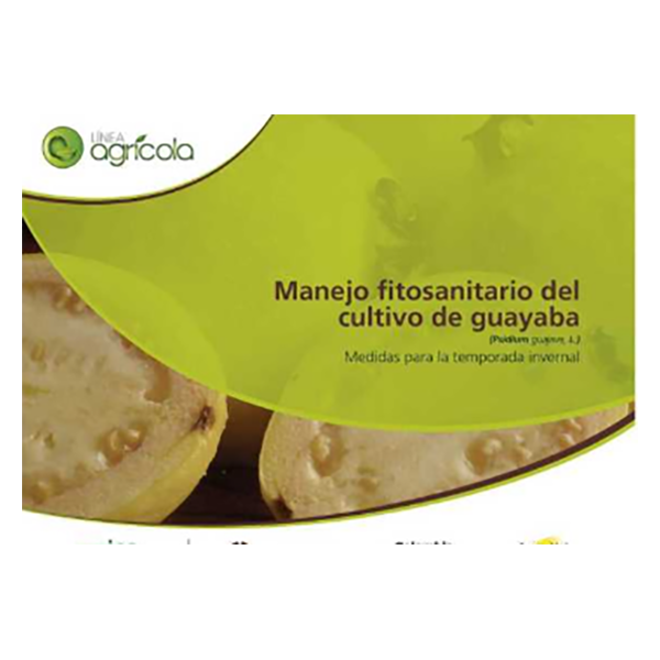 [LB49] LB MANEJO FITOSANITARIO DEL CULTIVO DE LA GUAYABA