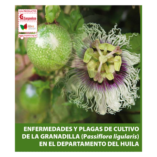 [LB15] LB ENFERMEDADES Y PLAGAS DEL CULTIVO DE LA GRANADILLA
