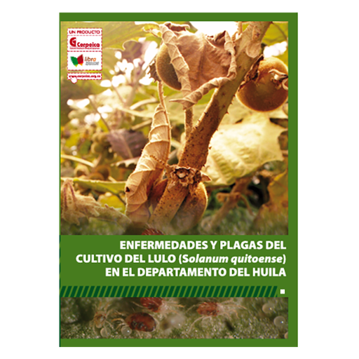 [LB21] LB ENFERMEDADES Y PLAGAS DEL CULTIVO DEL LULO