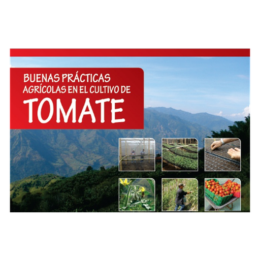 [LB37] LB BUENAS PRACTICAS AGRICOLAS EN EL CULTIVO DEL TOMATE